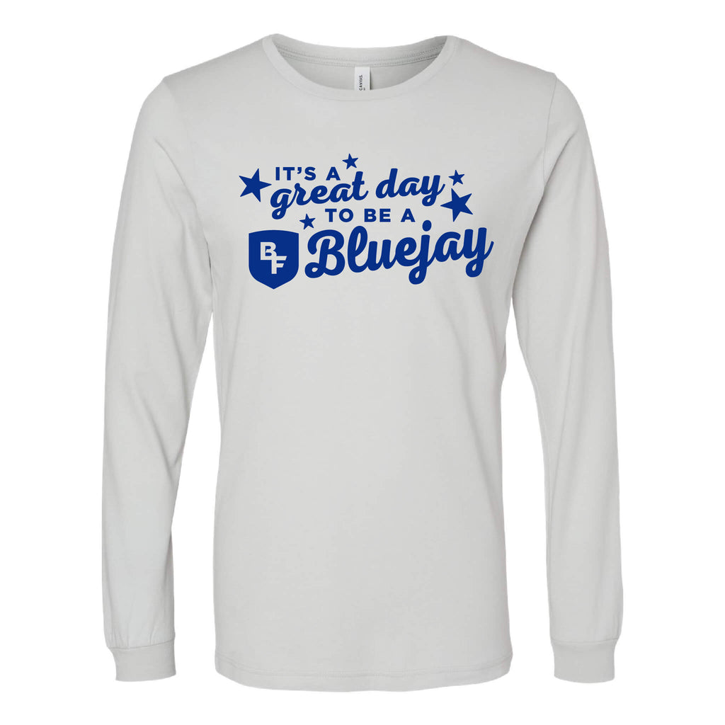 It's A Great Day To Be A Bluejay - Jersey Long Sleeve Tee - Adult