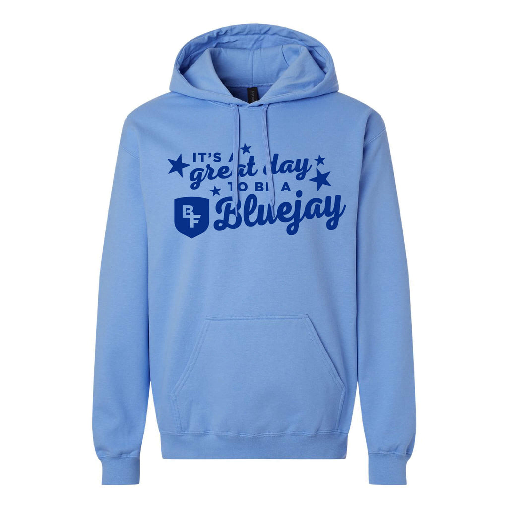 It's A Great Day To Be A Bluejay - Softstyle Midweight Hooded Sweatshirt - Adult