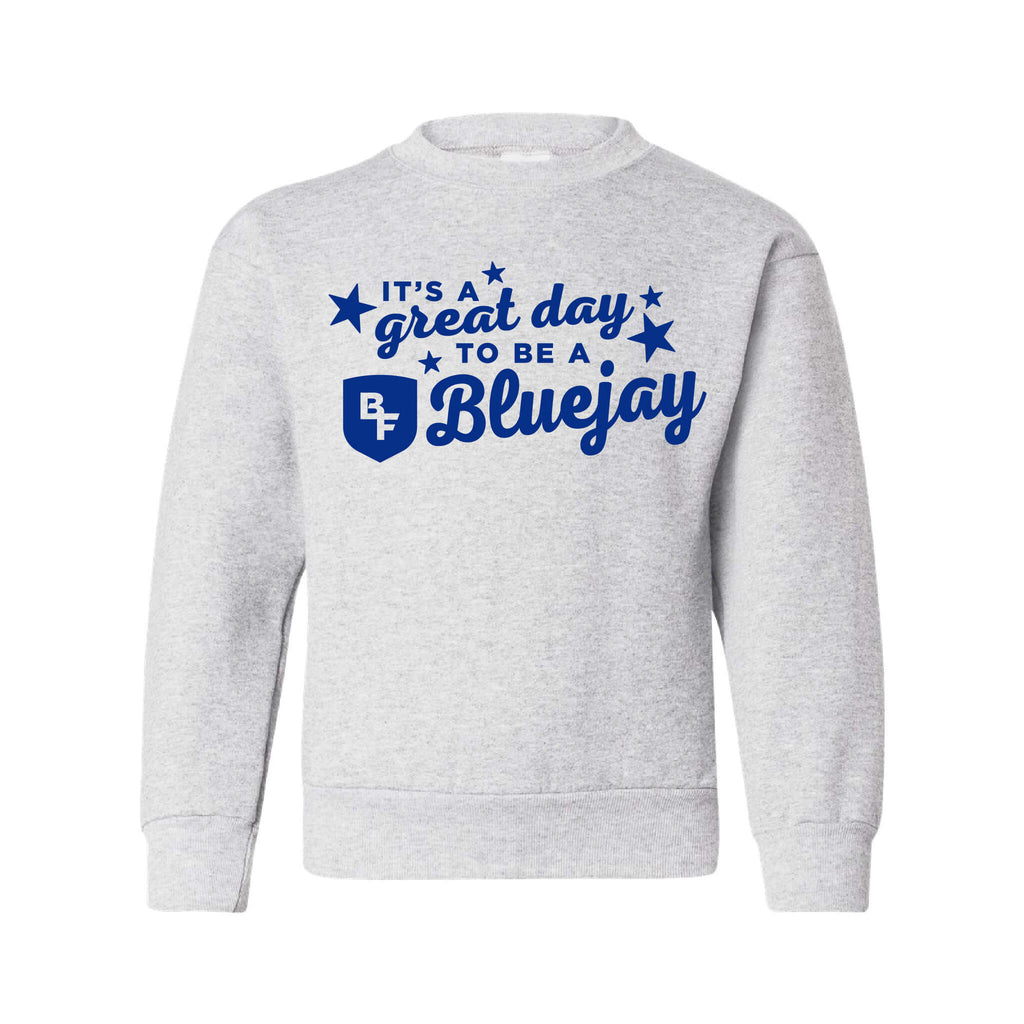 It's A Great Day To Be A Bluejay - Crewneck Sweatshirt - Youth
