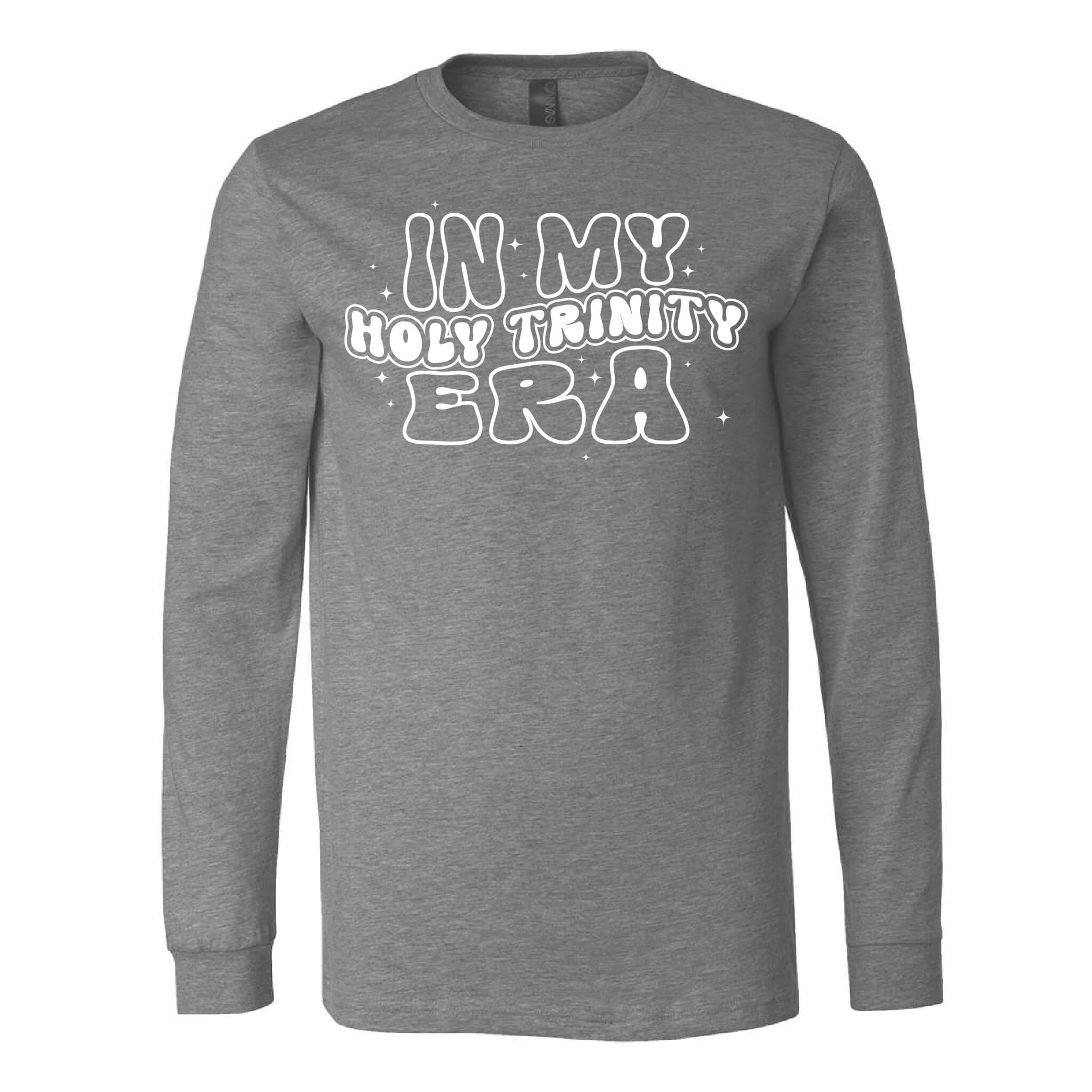 In My Holy Trinity Era CVC Long Sleeve Tee - Adult