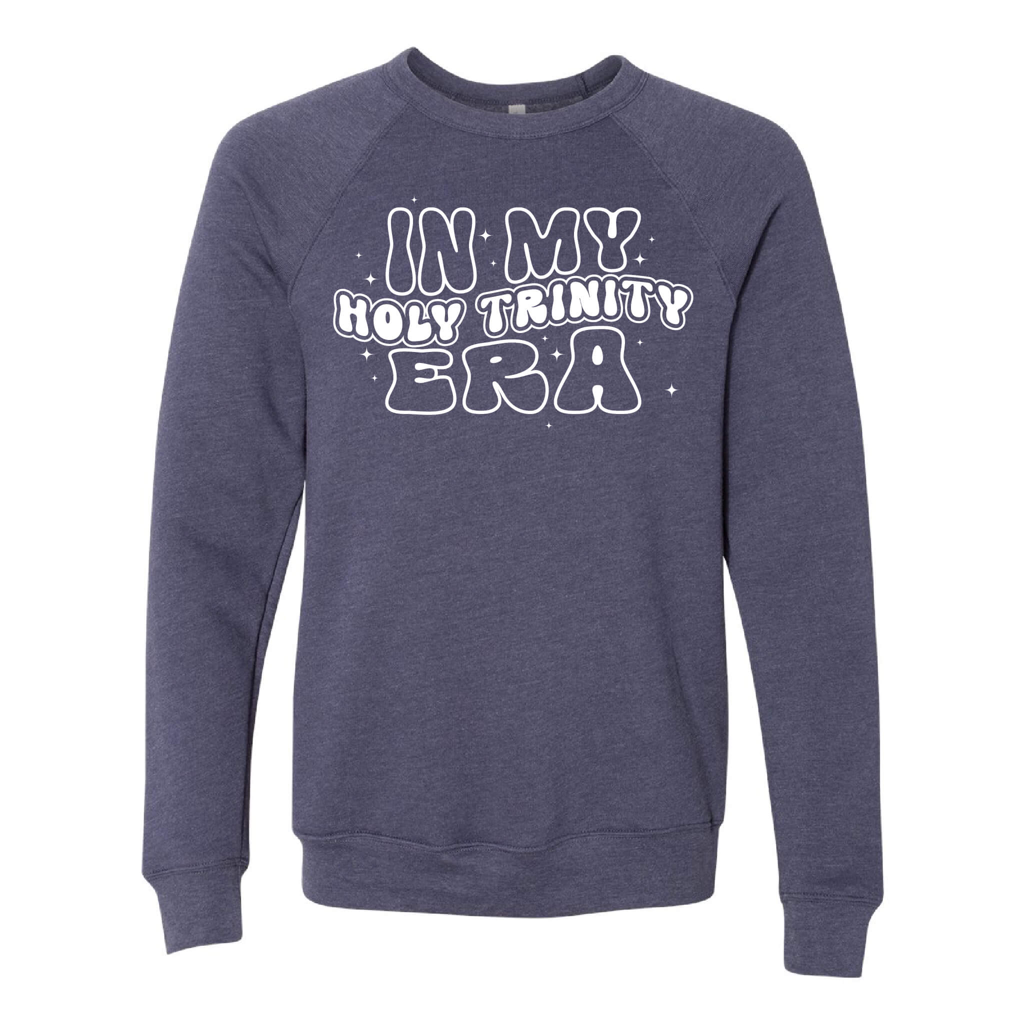 In My Holy Trinity Era Sponge Fleece Raglan Crewneck Sweatshirt - Adult